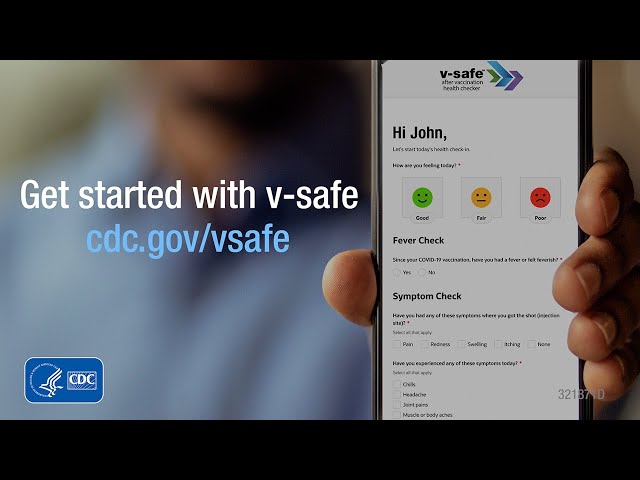 V-Safe: Patient Engagement for Vaccine Safety Data